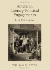 book American Literary-Political Engagements: From Poe to James