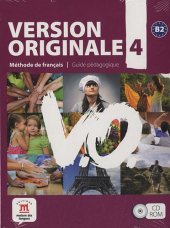 book Version Originale 4 B2 : Guide pédagogique