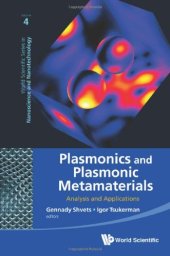 book Plasmonics and Plasmonic Metamaterials: Analysis and Applications