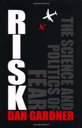 book Risk: The Science and Politics of Fear