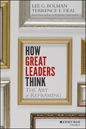 book How Great Leaders Think: The Art of Reframing