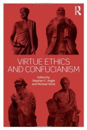 book Virtue Ethics and Confucianism