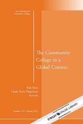 book The Community College in a Global Context: New Directions for Community Colleges, Number 161