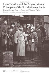 book Leon Trotsky and the Organizational Principles of the Revolutionary Party