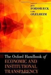 book The Oxford Handbook of Economic and Institutional Transparency