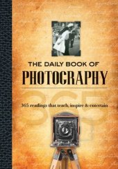 book The Daily Book of Photography: 365 readings that teach, inspire & entertain