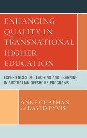 book Enhancing Quality in Transnational Higher Education: Experiences of Teaching and Learning in Australian Offshore Programs