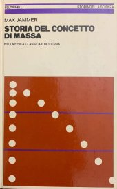 book Storia del concetto di massa nella fisica classica moderna