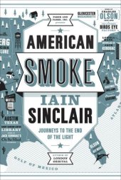 book American Smoke: Journeys to the End of the Light