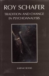 book Tradition and Change in Psychoanalysis