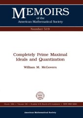 book Completely Prime Maximal Ideals and Quantization