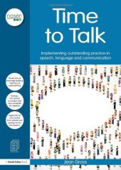 book Time to Talk: Implementing outstanding practice in speech, language and communication