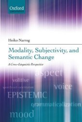 book Modality, Subjectivity, and Semantic Change: A Cross-Linguistic Perspective