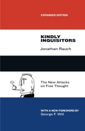 book Kindly Inquisitors: The New Attacks on Free Thought, Expanded Edition