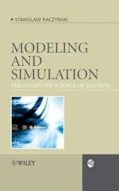 book Modeling and Simulation: The Computer Science of Illusion