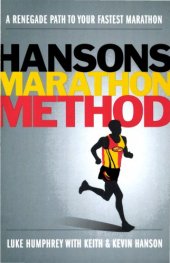 book Hansons Marathon Method: A Renegade Path to Your Fastest Marathon