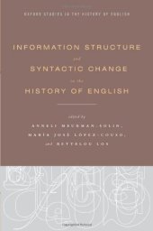 book Information Structure and Syntactic Change in the History of English