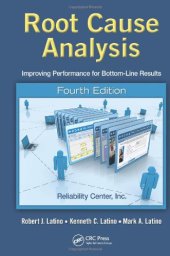 book Root Cause Analysis: Improving Performance for Bottom-Line Results, Fourth Edition