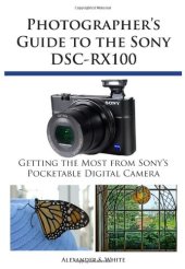 book Photographer's Guide to the Sony DSC-RX100