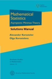 book Solutions Manual to MATHEMATICAL STATISTICS: Asymptotic Minimax Theory