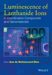 book Luminescence of Lanthanide Ions in Coordination Compounds and Nanomaterials