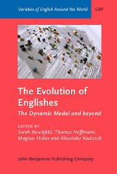 book The Evolution of Englishes: The Dynamic Model and beyond