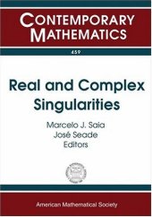 book Real and Complex Singularities: Ninth International Workshop on Real and Copmplex Singularities July 23-28, 2006 Icmc-usp, Sao Carlos, S.p., Brazil