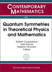 book Quantum Symmetries in Theoretical Physics and Mathematics