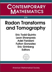 book Radon Transforms and Tomography