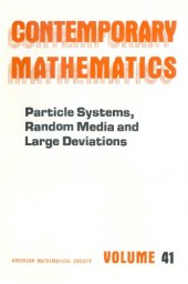 book Particle Systems, Random Media and Large Deviations