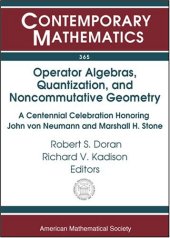 book Operator Algebras, Quantization, and Noncommutative Geometry