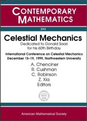 book Celestial Mechanics: Dedicated to Donald Saari for his 60th Birthday