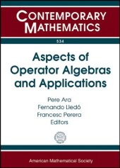 book Aspects of Operator Algebras and Applications: Uimp-rsme Lluis a Santalo Summer School, Universidad Internacional Menendez Pelayo, Santander, Spain, July 21-25, 2008