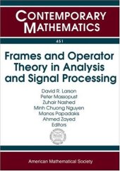 book Frames and Operator Theory in Analysis and Signal Processing