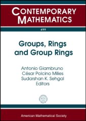 book Groups, Rings and Group Rings: International Conference Groups, Rings and Group Rings July 28-august 2, 2008 Ubatuba, Brazil