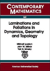 book Laminations and Foliations in Dynamics, Geometry and Topology: Proceedings of the Conference on Laminations and Foliations in Dynamics, Geometry and ... at Stony Brook