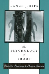 book The Psychology of Proof: Deductive Reasoning in Human Thinking