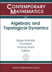 book Algebraic And Topological Dynamics: Algebraic And Topological Dynamics, May 1-july 31, 2004, Max-planck-institut Fur Mathematik, Bonn, Germany