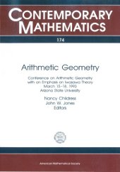 book Arithmetic Geometry: Conference on Arithmetic Geometry With an Emphasis on Iwasawa Theory March 15-18, 1993 Arizona State University