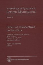 book Different Perspectives on Wavelets: American Mathematical Society Short Course January 11-12, 1993 San Antonio, Texas