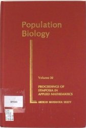 book Population Biology: Proceedings of Symposia in Applied Mathematics