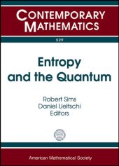 book Entropy and the Quantum: Arizona School of Analysis With Applications March 16-20, 2009 University of Arizona