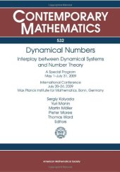 book Dynamical Numbers: Interplay Between Dynamical Systems and Number Theory, A Special Program May 1-July 31, 2009, International Conference July 20-24, 2009, Max Planack I