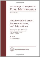 book Automorphic Forms, Representations, and L-Functions: Symposium in Pure Mathematics. Volume XXXIII Part 1