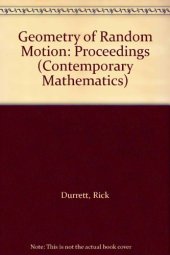 book Geometry of Random Motion: Proceedings