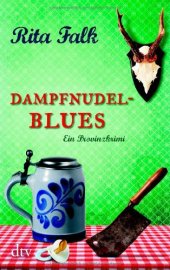 book Dampfnudelblues: Ein Provinzkrimi