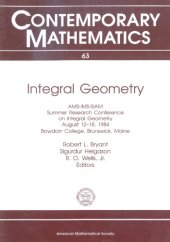 book Integral Geometry: AMS-IMS-SIAM Summer Research Conference, August 12-18, 1984