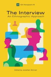 book The Interview: An Ethnographic Approach