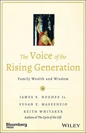 book The Voice of the Rising Generation: Family Wealth and Wisdom