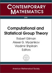 book Computational and Statistical Group Theory: Ams Special Session Geometric Group Theory, April 21-22, 2001, Las Vegas, Nevada, Ams Special Session ... April 28-29, 2001